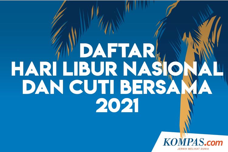 Infografik Daftar Hari Libur Nasional Dan Cuti Bersama 2021 3528