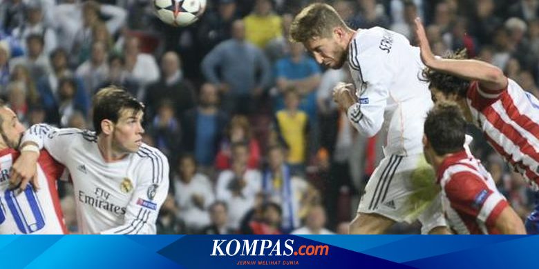 Sergio Ramos Kenang Gol yang Antarkan Real Madrid Raih "La Decima" - Kompas.com - KOMPAS.com