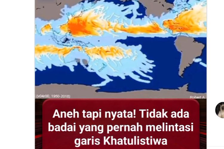 Tangkapan layar unggahan video menyebut tidak ada badai yang pernah melintasi garis khatulistiwa.