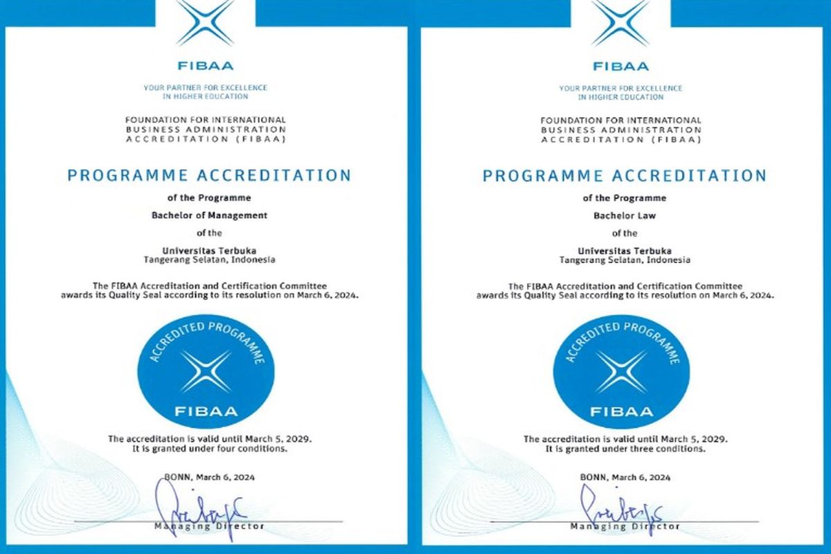 Sertifikat akreditasi internasional bagi empat program studi (prodi) di Universitas Terbuka dari The Foundation for International Business Administration Accreditation (FIBAA)