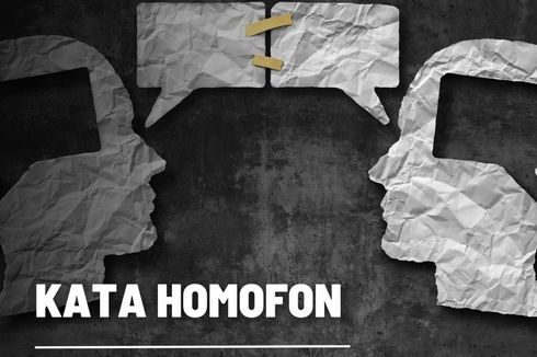 Mengenal Kata Homofon dan Contohnya 