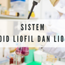 Sistem Koloid Liofil dan Liofob dan Perbedaannya