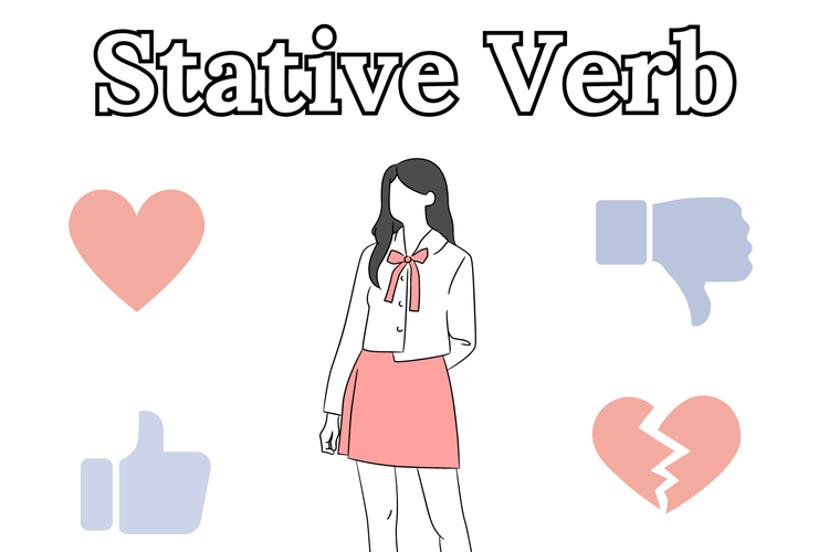 Stative verb adalah jenis verb yang menyatakan kata kerja yang bersifat statis. 