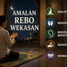 5 Amalan dan Doa Rebo Wekasan Lengkap, Tradisi Rabu Terakhir di Bulan Safar