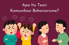 Apa Itu Teori Komunikasi Behaviorisme?