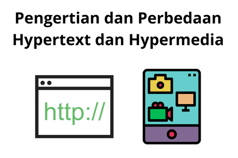 Pengertian dan Perbedaan Hypertext dan Hypermedia