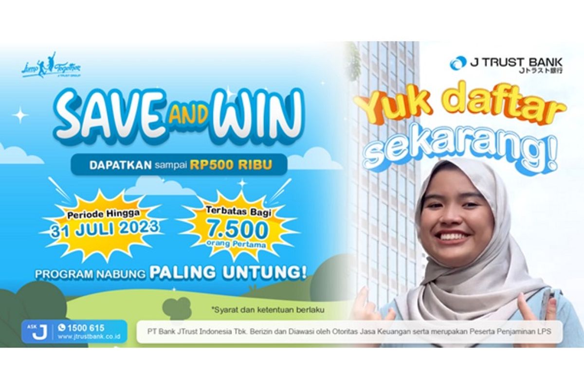 J Trust Bank mengadakan program Save and Win.