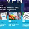 [POPULER TREN] Bahaya Penggunaan VPN Gratis | Jenis Vaksin Booster Kedua
