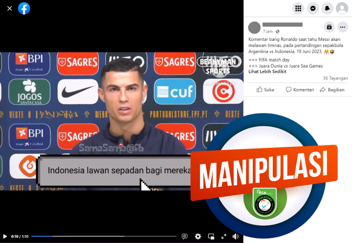 Tangkapan layar konten manipulasi di sebuah akun Facebook, Senin (23/5/2023), soal video komentar Ronaldo atas pertandingan timnas Indonesia vs Argentina.