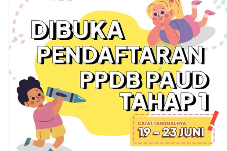 Pendaftaran PPDB Jakarta 2023 jenjang PAUD tahap 1 sudah dibuka 19 Juni hingga 23 Juni 2023 mendatang.