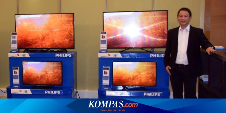 Philips Siapkan Duo Tv Layar Besar Untuk Indonesia