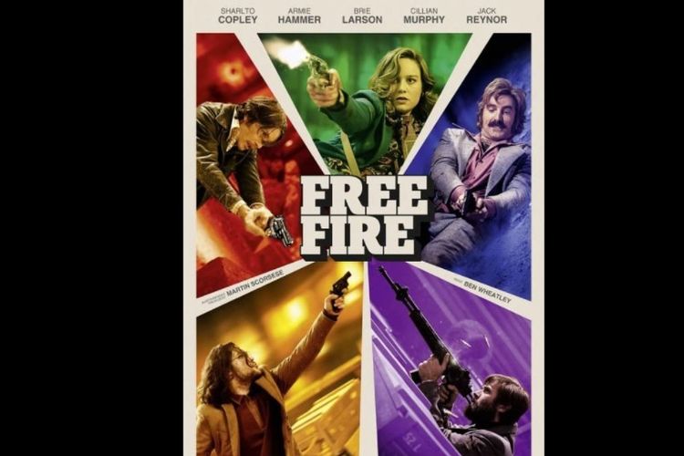 Poster film Free Fire (2016) yang dibintangi Brie Larson, Sam Riley, Sharlto Copley, serta Jack Reynor.