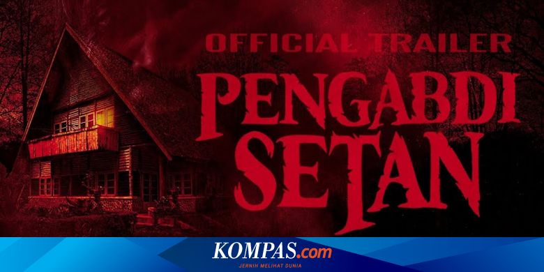 Tebaran Film Horor Dalam Daftar 7 Film Terlaris Indonesia 2017