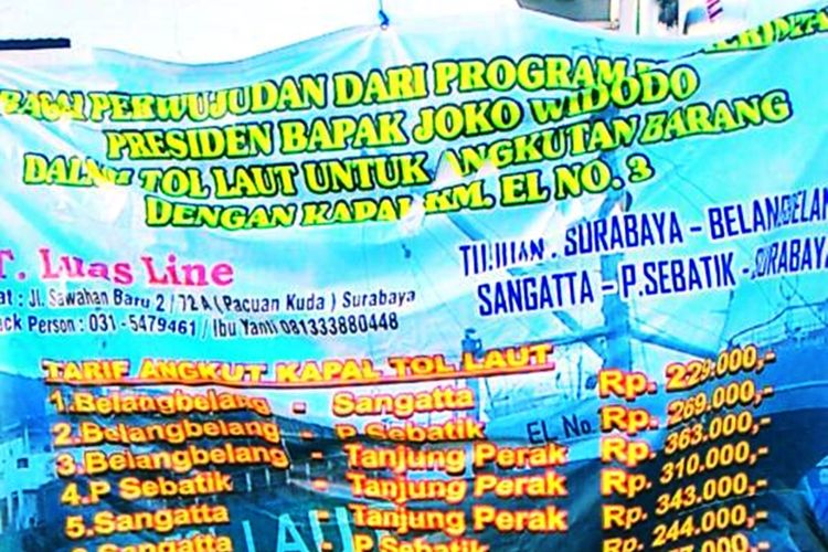 (Foto Dokumen Disperindakop Nunukan) spanduk ongkos angkut kapal tol laut ynag disubsidi pemerintah di atas kapal EL. Pengusaha di wilayah perbatasan Kecamatan Sebatik mengeluhkan tingginya biaya ongkos angkut kapal tol laut. Mereka mengaku biaya kapal tol laut yang sudah disubsidi oleh pemerintah mencapai 4 kali lipat dari ketentuan sebesar Rp 317.000 per ton.