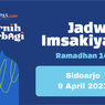 Jadwal Imsak dan Buka Puasa di Sidoarjo Hari Ini, 9 April 2023