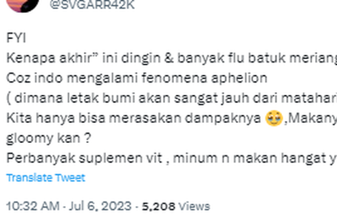 Suhu Dingin Akhir-akhir Ini Disebut Terjadi karena Aphelion, BMKG: Tidak Berpengaruh