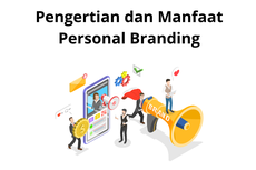 Pengertian dan Manfaat Personal Branding