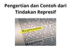 Pengertian dan Contoh dari Tindakan Represif