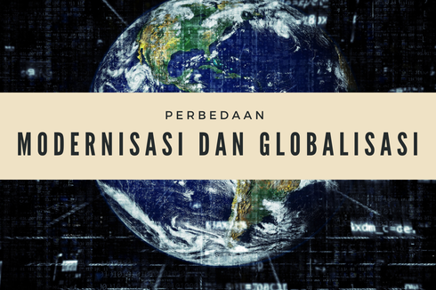 Perbedaan Modernisasi dan Globalisasi