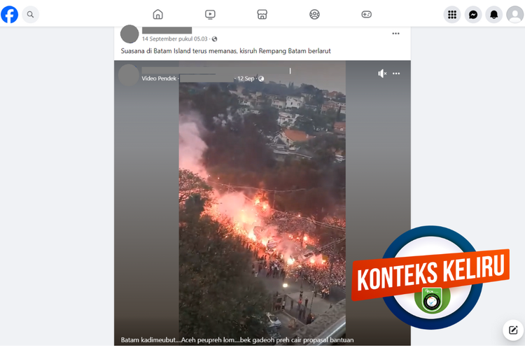 Tangkapan layar unggahan dengan konteks keliru di sebuah akun Facebook, 14 September 2023, berisi video kerusuhan disertai flare di Pulau Rempang.