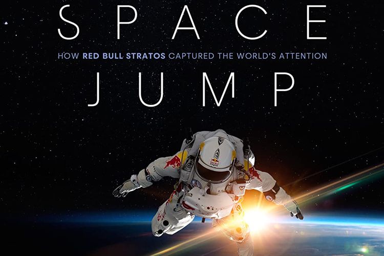 Poster film Space Jump: How Red Bull Stratos Captured the World?s Attention