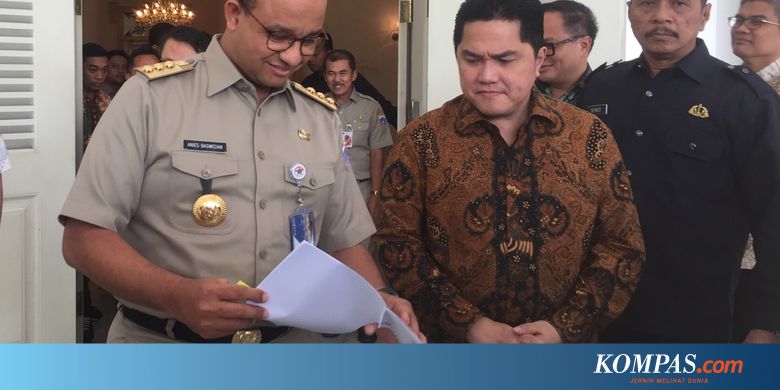 Erick Tohir Temui Anies, Bahas Integrasi Pengelolaan Transportasi di Jakarta - KOMPAS.com