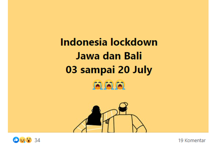 Tangkapan layar unggahan yang menyebut Pulau Jawa dan Bali akan lockdown pada 3-20 Juli 2021.