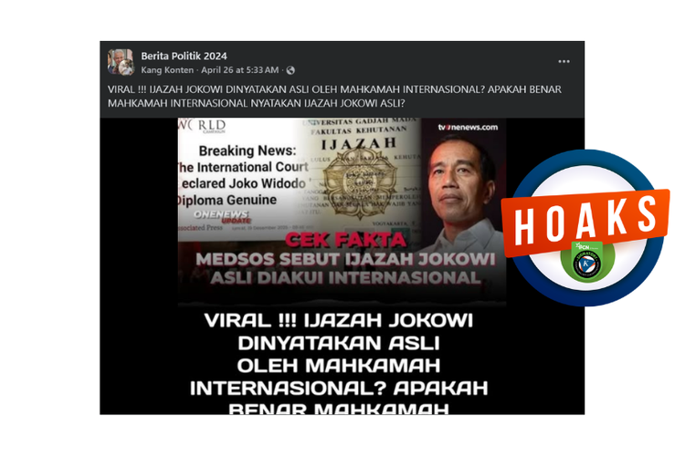 INFOGRAFIK: Muncul Hoaks Mahkamah Internasional Nyatakan Ijazah Jokowi Asli