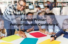 Kontak Primer: Pengertian dan Contohnya