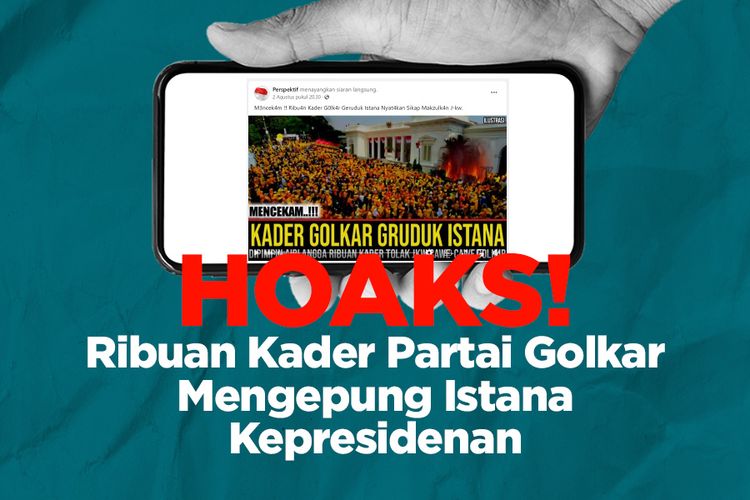 HOAKS! Ribuan Kader Partai Golkar Mengepung Istana Kepresidenan