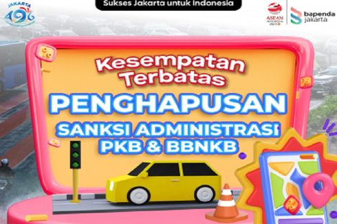 Banyak Manfaatnya, Yuk Bayar Pajak Kendaraan Bermotor Bebas Sanksi Administrasi untuk Warga Jakarta