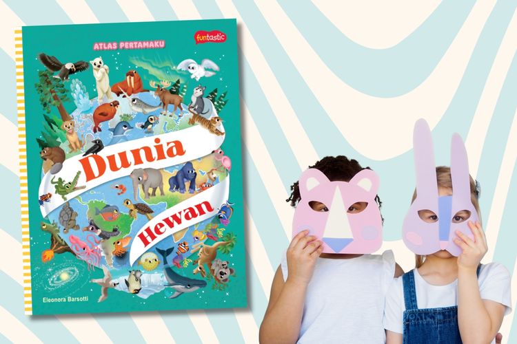 Buku Atlas Pertamaku - Dunia Hewan