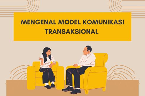 Mengenal Model Komunikasi Transaksional