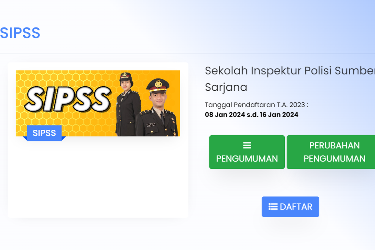 Kepolisian Negara Republik Indonesia (Polri) membuka pendaftaraan Sekolah Inspektur Polisi Sumber Sarjana (SIPSS) Tahun Anggaran 2024. 