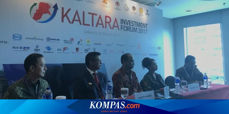 Kaya Sumber Alam Kaltara Berpeluang Jadi Lahan Investasi Halaman All Kompas Com