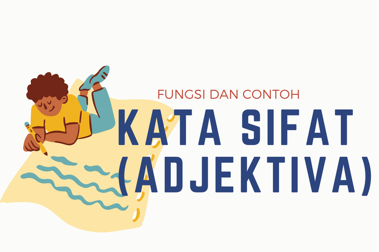 Ilustrasi fungsi dan contoh kata sifat