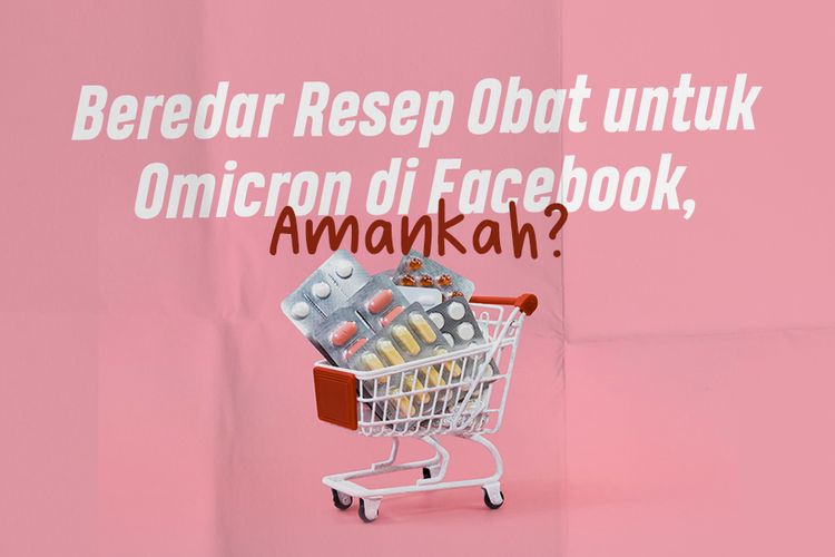 Beredar Resep Obat untuk Omicron di Facebook, Amankah?