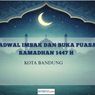 Jadwal Imsak dan Buka Puasa Kota Bandung Hari Ini, 2 Februari 2026