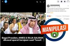 Manipulasi Foto Anies Baswedan dan Raja Salman Dikawal Aparat Kerajaan