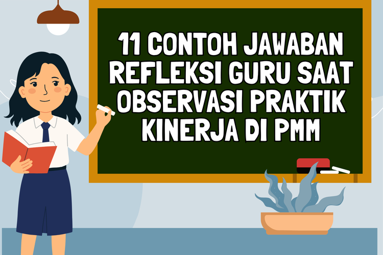 11 Contoh Jawaban Refleksi Guru Saat Observasi Praktik Kinerja di PMM