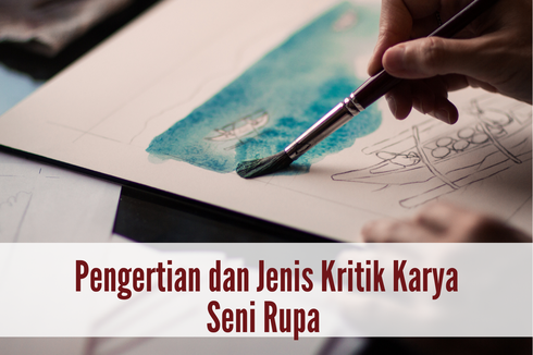 Pengertian dan Jenis Kritik Karya Seni Rupa 