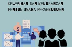 Kelebihan dan Kekurangan Bentuk Usaha Persekutuan