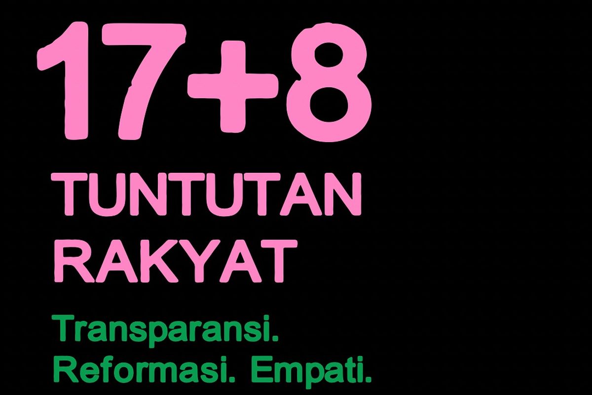 Apa isi 17+8 tuntutan rakyat yang banyak digaungkan influencer belakangan ini?