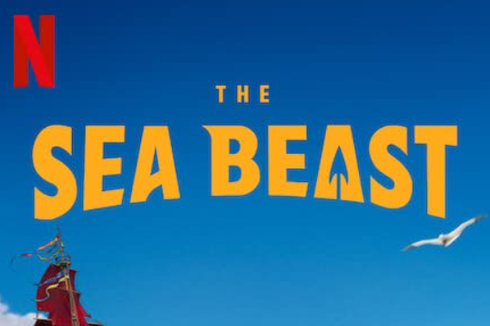 Sinopsis The Sea Beast, Kisah Si Pemburu Monster di Laut