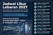 Libur Lebaran 2027 Bisa Sampai 10 Hari, Cek Tanggal Merah dan Cuti Bersama untuk Rencanakan Mudik