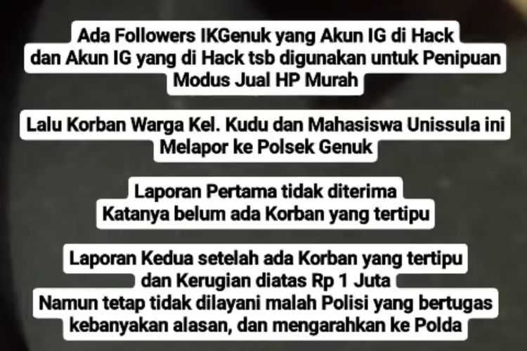 Postingan akun Instagram @infokejadian_genuk soal mahasiswa yang lapor medsosnya diretas dan lapor polisi di Genuk, Kota Semarang, Jawa Tengah.