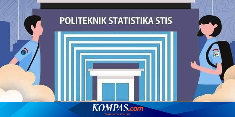 Pendaftaran Politeknik Statistika Stis 2020 Bebas Biaya Kuliah Dan Jadi Calon Asn Halaman All Kompas Com