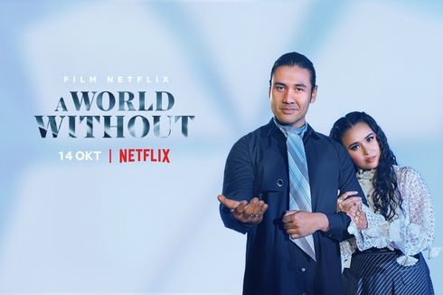Segera Tayang di Netflix, Film A World Without Janjikan Banyak Ketegangan