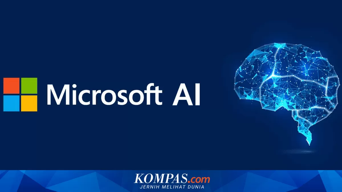 Microsoft Bikin Perusahaan AI Baru, Gelontorkan Dana Rp 44 Triliun