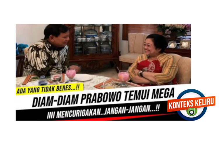 Konteks keliru, foto pertemuan Prabowo-Megawati pada 2019 dinarasikan terjadi baru-baru ini